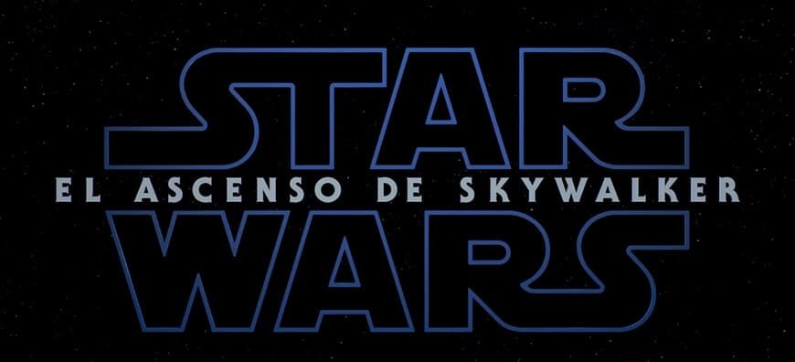 Teaser tráiler de ‘Star Wars: El ascenso de Skywalker’, el ‘Episodio IX’ de la saga