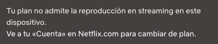 Si tienes el plan con anuncios de Netflix no podrás verlo en tu Chromecast