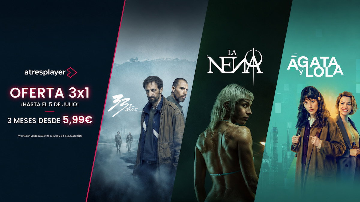 Atresplayer se marca un 3x1 de los buenos: tres meses desde 5,99 euros para ver sus series, estrenos y originales